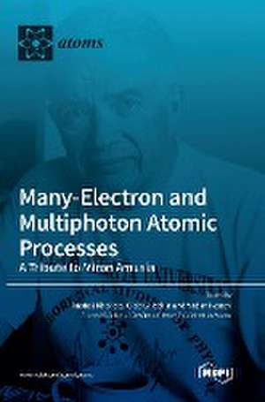 Many-Electron and Multiphoton Atomic Processes