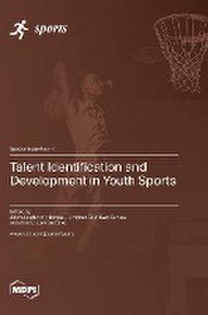 Talent Identification and Development in Youth Sports