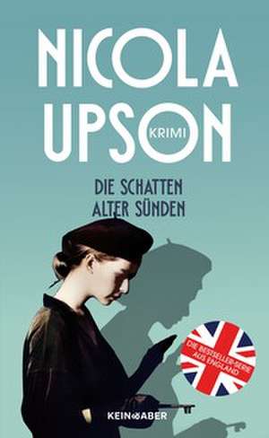 Die Schatten alter Sünden de Nicola Upson
