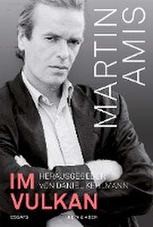 Im Vulkan de Martin Amis