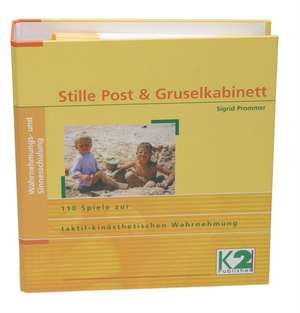 Stille Post & Gruselkabinett de Sigrid Prommer