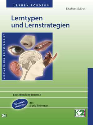 Lerntypen und Lernstrategien de Elisabeth Gaßner