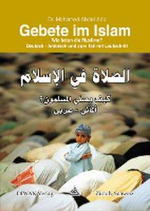 Gebete im Islam de Mohamed Abdel Aziz