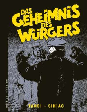 Das Geheimnis des Würgers de Jacques Tardi