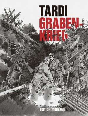 GRABENKRIEG de Jacques Tardi