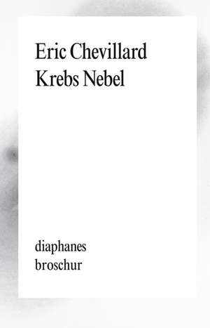 Krebs Nebel de Éric Chevillard