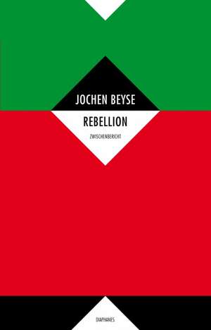 Rebellion de Jochen Beyse