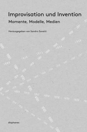 Improvisation und Invention de Sandro Zanetti