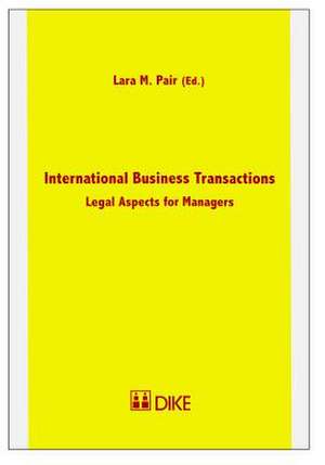 International Business Transactions de Lara M. Pair