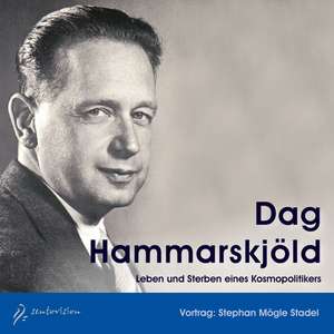 Dag Hammarskjöld - 2 Audio-CDs de Stephan Mögle Stadel