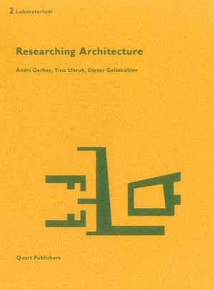 Researching Architecture de Andri Gerber