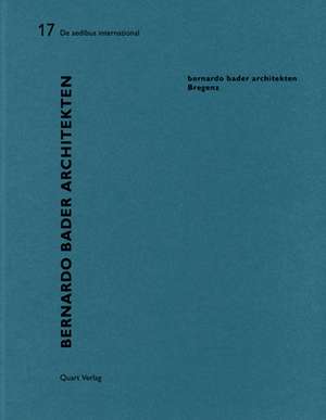 Bernardo Bader Architekten - Bregenz de Heinz Wirz