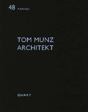 Tom Munz Architekt de Heinz Wirz