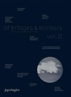 Of Bridges & Borders Vol. II de Marc Auge