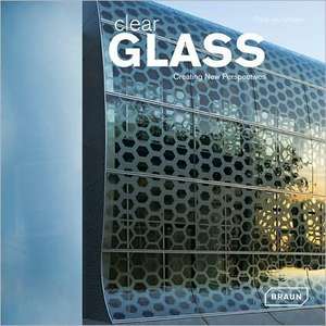 Uffelen, C: Clear Glass de Chris van Uffelen