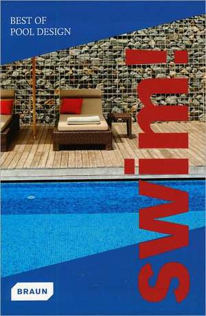 Swim!: Best of Pool Design