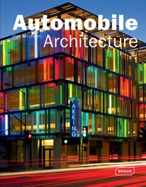 Automobile Architecture de Chris Van Uffelen