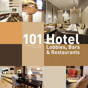 101 Hotel-Lobbies, Bars & Restaurants de Corinna Kretschmar-Joehnk