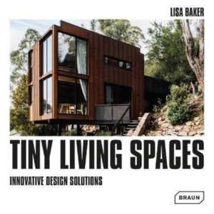 Tiny Living Spaces de Lisa Baker