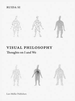 Visual Philosophy de Ruida Si