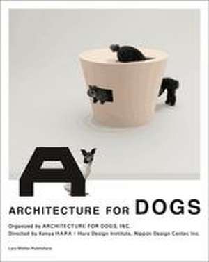 Architecture for Dogs de Kenya Hara