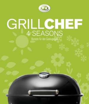 GrillChef 4 seasons de Andreas Thumm