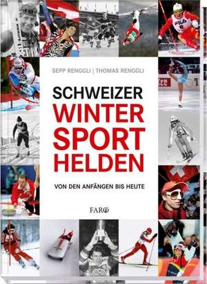 Schweizer Wintersporthelden de Thomas Renggli