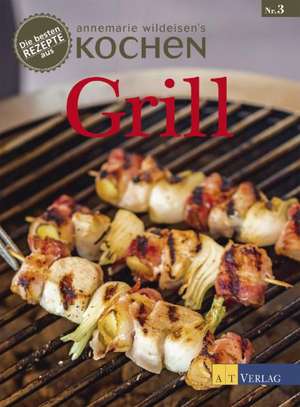 Grill de Annemarie Wildeisen