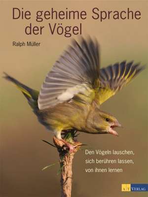 Die geheime Sprache der Vögel de Ralph Müller