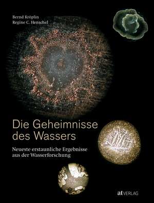 Die Geheimnisse des Wassers de Bernd Kröplin