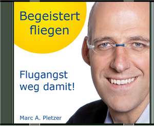 Begeistert fliegen de Marc A. Pletzer