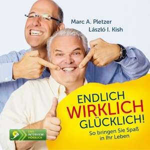 Endlich wirklich glücklich de Marc A. Pletzer