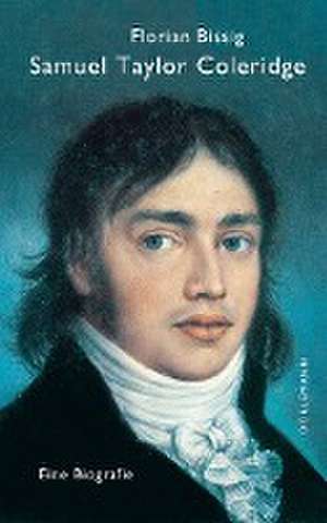 Samuel Taylor Coleridge de Florian Bissig