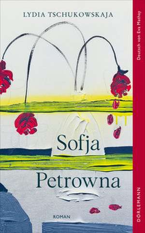 Sofja Petrowna de Lydia Tschukowskaja
