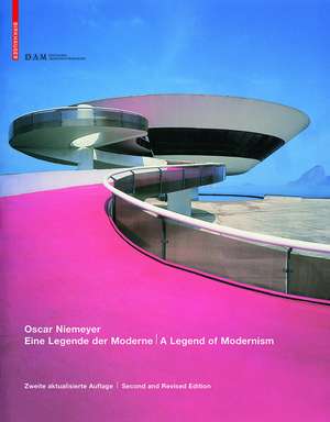 Oscar Niemeyer – Eine Legende der Moderne / A Legend of Modernism de Paul Andreas