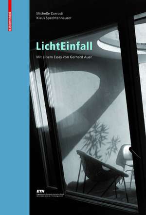 LichtEinfall: Tageslicht im Wohnbau de Michelle Corrodi