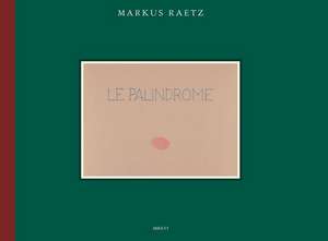 Le Palindrome de Raetz Markus