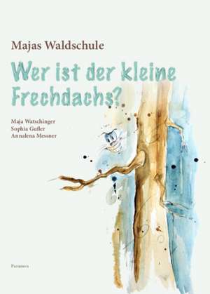 Majas Waldschule de Maja Watschingen