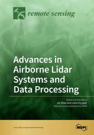 Advances in Airborne Lidar Systems and Data Processing