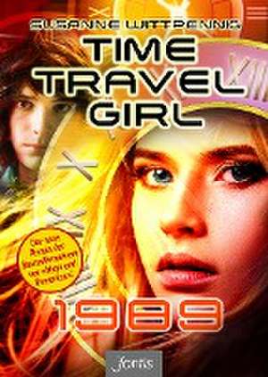 Time Travel Girl: 1989 de Susanne Wittpennig