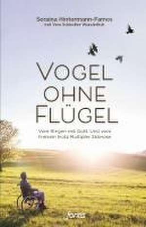 Vogel ohne Flügel de Seraina Hintermann-Famos