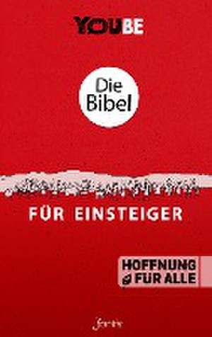 Die Bibel für Einsteiger (YOUBE Edition)