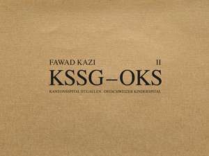 Fawad Kazi KSSG—OKS: Volume II: Haus 10 de Marko Sauer