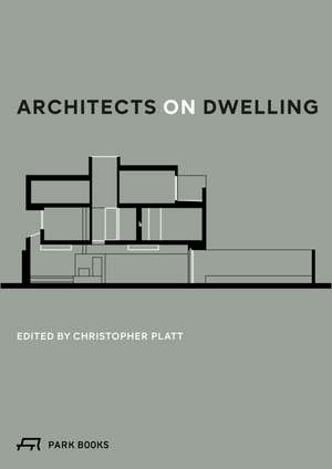 Architects on Dwelling de Christopher Platt