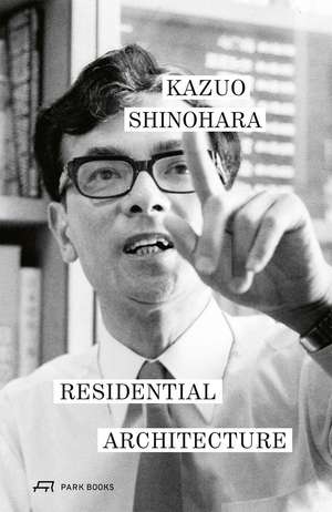 Residential Architecture de Kazuo Shinohara