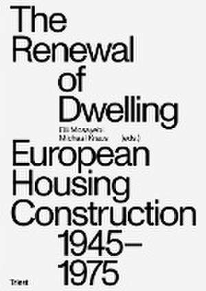 The Renewal of Dwelling de Elli Mosayebi