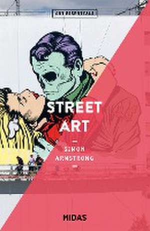 Street Art (ART ESSENTIALS) de Simon Armstrong