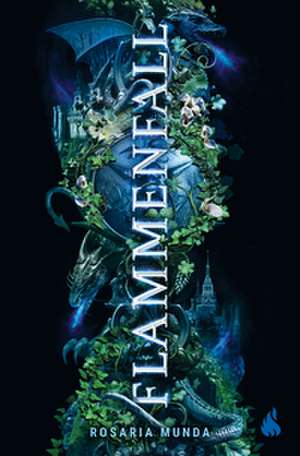 Flammenfall de Rosaria Munda