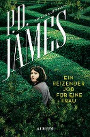 Ein reizender Job für eine Frau de P. D. James