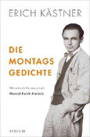 Die Montagsgedichte de Erich Kästner